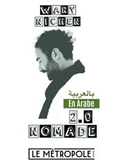 Wary Nichen dans Nomade 2.0 | en arabe Le Mtropole Affiche