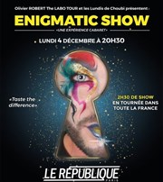 Enigmatic Show Le Rpublique - Grande Salle Affiche