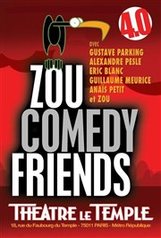 Zou Comedy Friend | 4 ème édition Apollo Thtre - Salle Apollo 90 Affiche