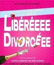 Libéréeee Divorcéee Comdie de Grenoble Affiche