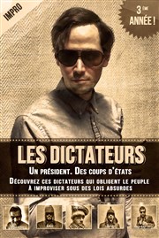 Les Dictateurs | Le spectacle d'improvisation Thatre Pandora Affiche