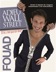 Fouad dans Adieu Wall Street La Comdie de Lille Affiche