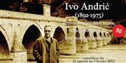 Ivo Andric - écrivain et / ou diplomate Centre culturel de Serbie / Kulturni centar Srbije Affiche