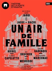 Un air de famille | avec Léa Drucker Thtre de la Porte Saint Martin Affiche
