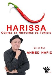 Ahmed Hafiz dans Harissa, contes et histoires de Tunisie Carr Rondelet Thtre Affiche