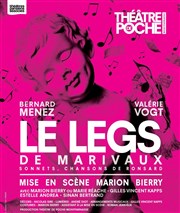 Le Legs | avec Bernard Menez Thtre de Poche Montparnasse - Le Poche Affiche