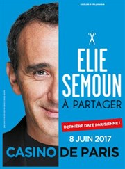 Elie Semoun dans A partager Casino de Paris Affiche