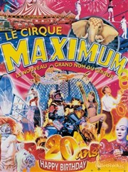 Le Cirque Maximum dans Happy Birthday | - Soulac sur Mer Chapiteau Maximum  Soulac sur Mer Affiche