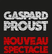 Gaspard Proust | Nouveau Spectacle Thtre 100 Noms - Hangar  Bananes Affiche