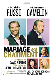 Mariage et châtiment | avec Daniel Russo et Laurent Gamelon Le Corum de Montpellier - Opra Berlioz Affiche