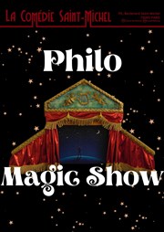 Didier Failly dans Philo Magic Show La Comdie Saint Michel - petite salle Affiche