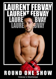 Laurent Febvay dans Round One Show Thtre du Petit Merlan Affiche