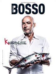 Patrick Bosso dans K Marseille Palais Neptune Affiche
