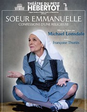 Soeur Emmanuelle, confessions d'une religieuse Thtre du Petit Hbertot Affiche