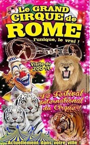 Le Grand Cirque de Rome dans le Festival international du cirque | - Fontaine Le Grand Cirque de Rome  Uriage Affiche