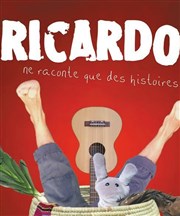 Ricardo dans Ricardo ne raconte que des histoires Thtre 100 Noms - Hangar  Bananes Affiche