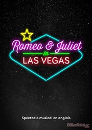 Romeo & Juliet in Las Vegas Thtre la Maison de Guignol Affiche