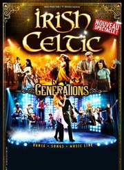 Irish Celtic Generations Le Znith de Dijon Affiche