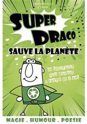 Super Draco sauve la planète Thtre  l'Ouest Affiche