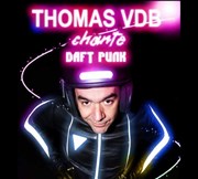 Thomas VDB chante Daft Punk Le Rio Grande Affiche