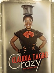 Claudia Tagbo dans Crazy Thtre Sbastopol Affiche