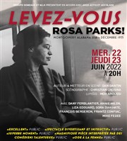 Levez-vous Rosa Parks ! Espace Martin Luther King Affiche