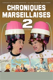 Chroniques Marseillaises 2 La comdie de Marseille (anciennement Le Quai du Rire) Affiche