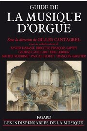 Concert-dédicace du nouveau guide de la musique d'orgue Conservatoire Saint Maur des Fosss Affiche