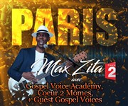 Max Zita avec Gospel voice academy & Coeur 2 mômes Thtre de Mnilmontant - Salle Guy Rtor Affiche