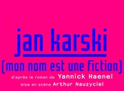 Jan Karski (Mon nom est une fiction) Thtre National de la Colline - Grand Thtre Affiche