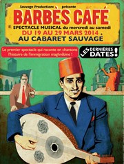 Barbès Café Cabaret Sauvage Affiche