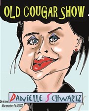 Danielle Schwartz dans Old Cougar Show Le Citron Givr Affiche