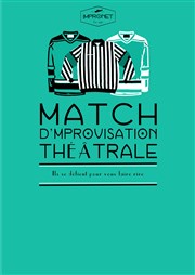 Match d'Improvisation: les Alchimistes d'Impronet vs Impro Suisse Thtre Robert Manuel Affiche