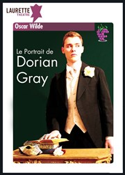 Le portrait de Dorian Gray Laurette Thtre Avignon - Petite salle Affiche