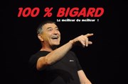 Jean-Marie Bigard dans 100% Bigard L'Espace de Forges Affiche