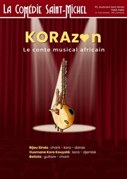 Korazon, le conte musical africain La Comdie Saint Michel - grande salle Affiche