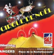 Cirque de Noël | - Angers Chapiteau Cirque Franco-italien  Angers Affiche