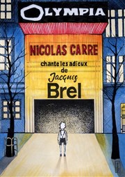 Nicolas Carre chante les adieux de Jacques Brel Thtre de la Cit Affiche