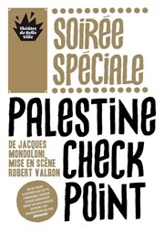 Palestine Check Point Thtre de Belleville Affiche