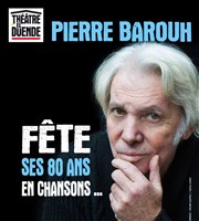 Pierre Barouh fête ses 80 ans en chansons Thtre El Duende Affiche