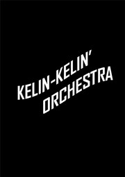 Kelin-Kelin Orchestra Pniche l'Improviste Affiche