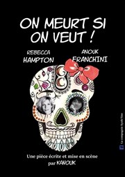 On meurt si on veut L'Antidote Affiche