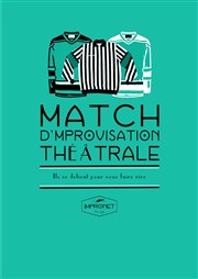 Rencontre d'improvisation théâtrale | impronet (Plaisir) vs Atim (Mons) Thtre Robert Manuel Affiche