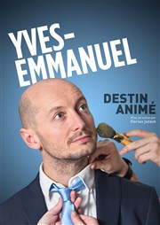 Yves-Emmanuel dans Destin animé Le Lieu Affiche