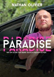 Nathan Olivier dans Paradise Le Point Comdie Affiche