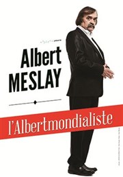 Albert Meslay dans L'Albertmondialiste Espace Gerson Affiche