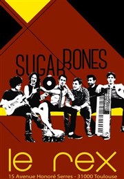 Sugar Bones Le Rex de Toulouse Affiche