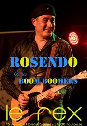 Rosendo et les Boom Boomers Le Rex de Toulouse Affiche
