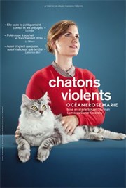 Océanerosemarie dans Chatons Violents Thtre de Cannes - Alexandre III Affiche