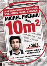 Michel Frenna dans 10m² La Cible Affiche